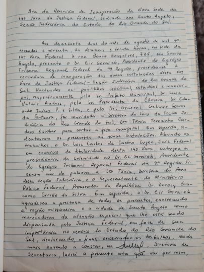 Ata de inauguração da segunda sede da Justiça Federal em Santo Ângelo, no prédio localizado na Rua Bento Gonçalves, nº 725. Ali seria instalada a Vara Única, em substituição à 14ª Vara