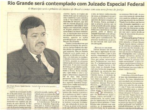Jornal Agora, 17/11/2001, “Rio Grande será contemplado com Juizado Especial Federal”. Recorte que trata sobre o aprimoramento dos serviços judiciais em Rio Grande. Entrevista com o Juiz Sérgio Renato Tejada Garcia